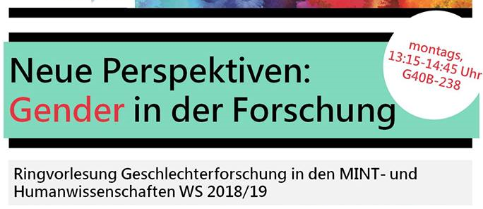 Interdisziplinäre Ringvorlesung_ _Neue Perspektiven_ Potenziale der Genderforschung in den MINT- und Humanwissenschaften_